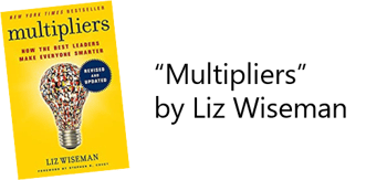 Multipliers Liz Wiseman